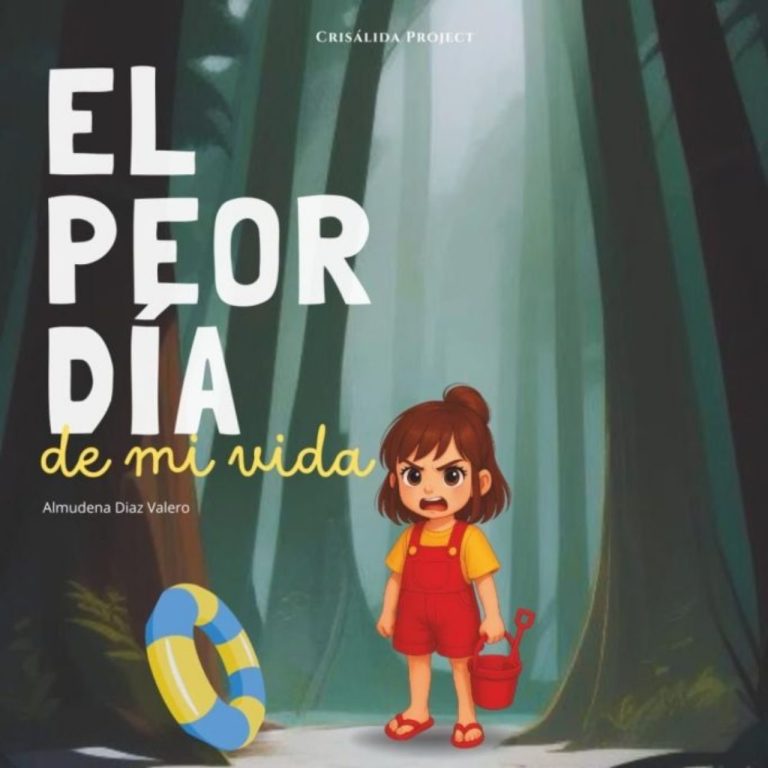 El peor día de mi vida: cuento infantil que ayuda a los niños a entender y superar la frustración y desarrollar perseverancia y resiliencia