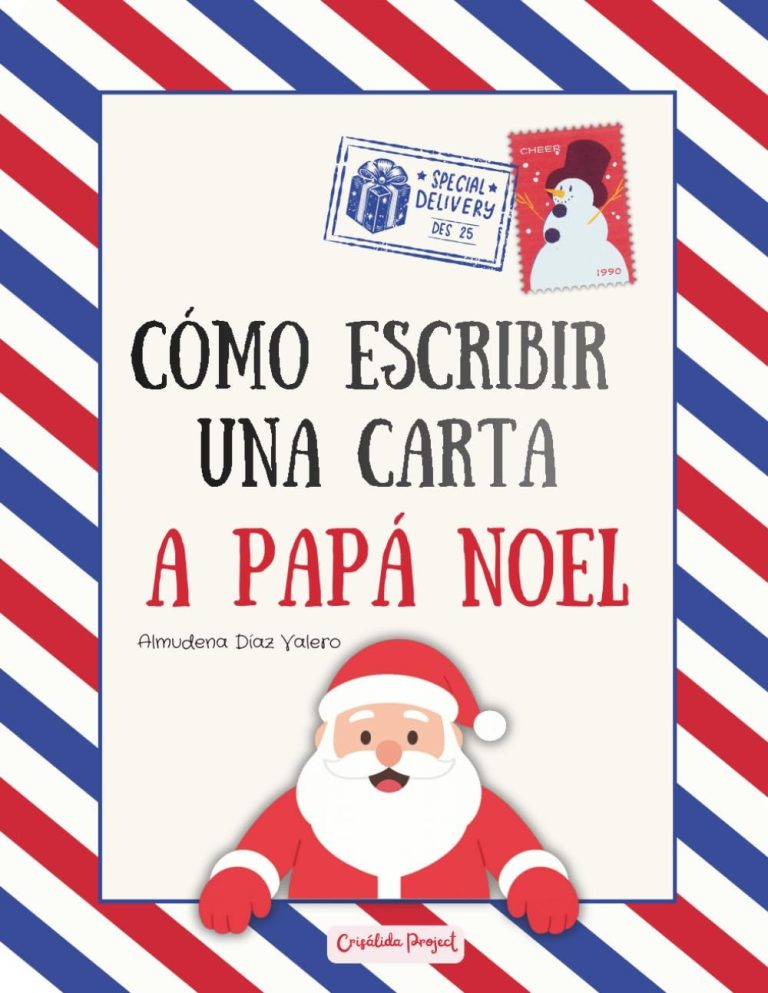como-escribir.-una-carta-a-papa-noel Un cuento navideño rimado que invita a los niños a reflexionar, agradecer y compartir a través de su carta a Santa Claus